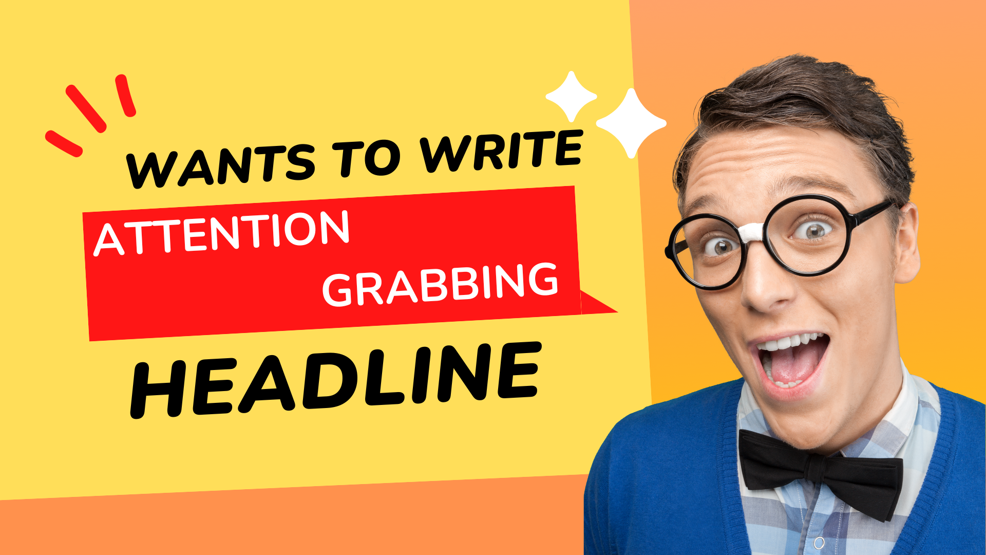 What Is The 4u To Write An Attention-grabbing Headline? - Copy Maister