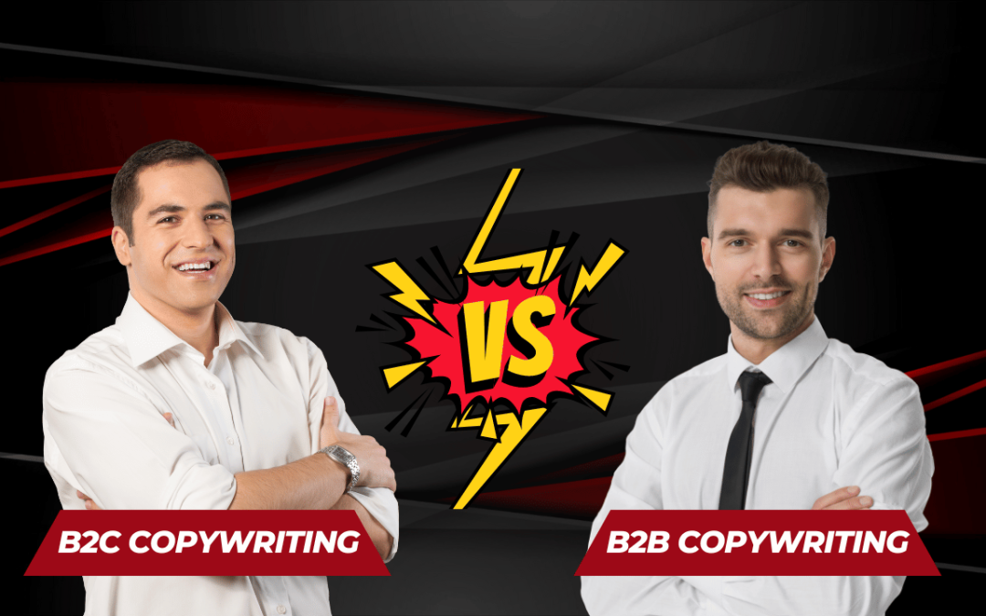 b2b copywriting vs b2c copywriting