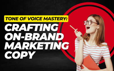 Tone of Voice Mastery: Crafting On-Brand Marketing Copy