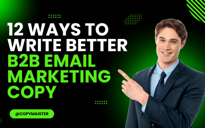 12 ways to write better B2B email marketing copy