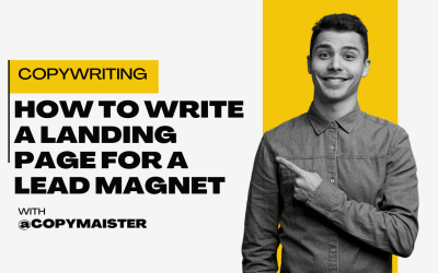 How to Write a Landing Page for a Lead Magnet