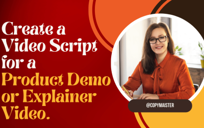 Create a Video Script for a Product Demo or Explainer Video.