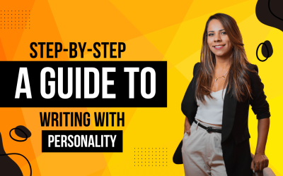 Step-By-Step A Guide to Writing Copy with Personality