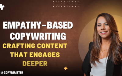 Empathy-Based Copywriting Crafting Content that Engages Deeper